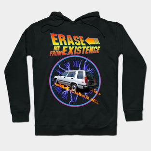 Erase Me From Existing (parody)(satire)(funny) Hoodie